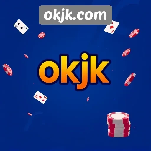 okjk.com Pilihan Utama Untuk Pecinta Game Online